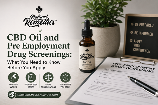 CBD Oil and Pre Employment Drug Screenings: What You Need to Know Before You Apply