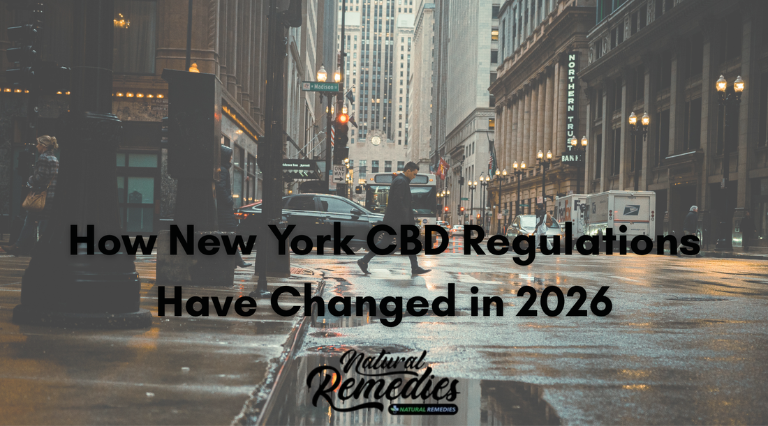 How New York CBD Regulations Are Changing in 2026
